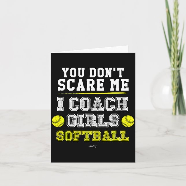 Tarjeta Funny Softball Coach You Don't E Me I Coach Girls  (Anverso)