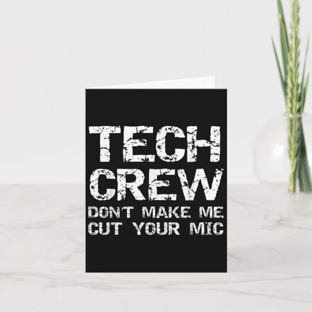 Tarjeta Funny Sound Guy Quote Tech Crew Don't Make Me Cut  (Anverso)