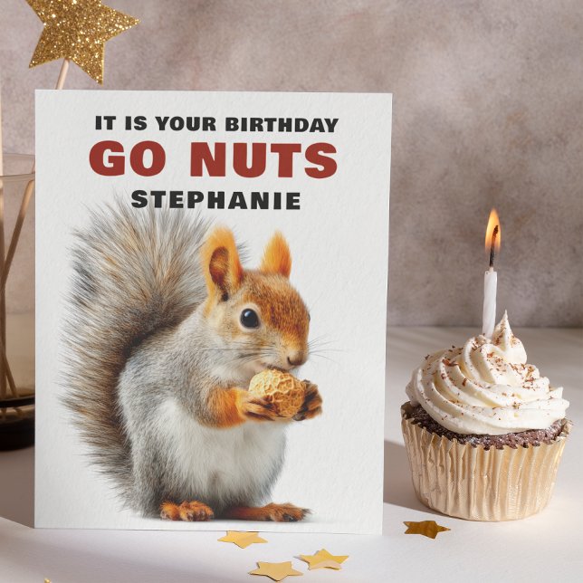Tarjeta Funny Squirrel Go Nuts Personalizado Birthday Card (Bring a smile (and maybe a giggle) to their special day with this adorable squirrel-themed birthday )