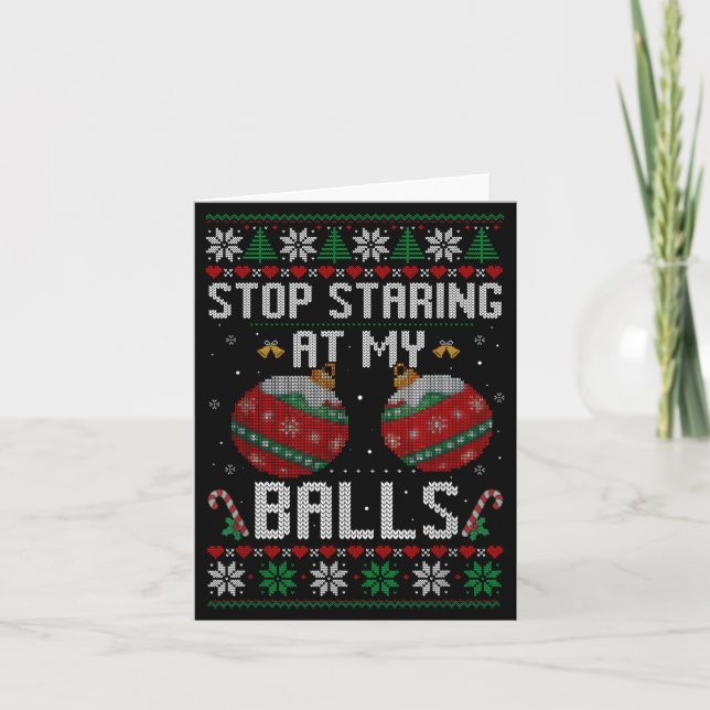 Tarjeta Funny Stop Staring At My Ornament Ugly Christmas  (Anverso)