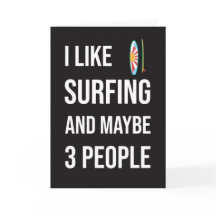 Funny Surfing Card Humor Humorous Surfboard Surfer