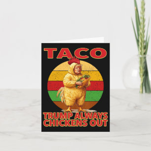 Tarjeta Funny Taco Trump siempre expulsa a T.a.c.o 3