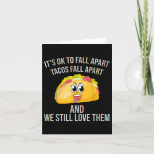 Tarjeta Funny Tacos Está De Acuerdo En Caer Fuera De La Sa