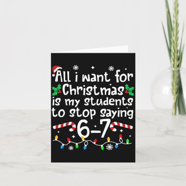 Tarjeta Funny Teacher Christmas Students Saying 6-7 67 Six (Anverso)