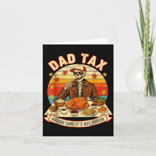 Tarjeta Funny Thanksgiving Dad Tax Skeleton Turkey Day Foo (Anverso)