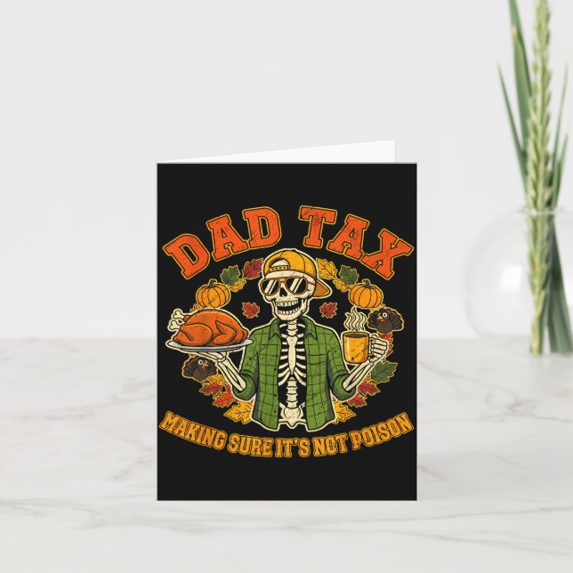 Tarjeta Funny Thanksgiving Dad Tax Skeleton Turkey Day Foo (Anverso)