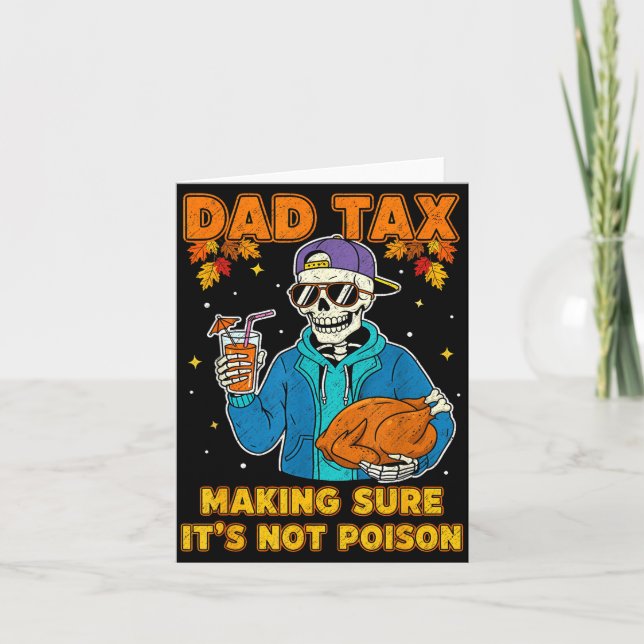 Tarjeta Funny Thanksgiving Dad Tax Skeleton Turkey Day Foo (Anverso)