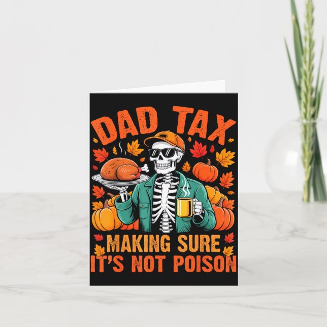 Tarjeta Funny Thanksgiving Dad Tax Skeleton Turkey Day Foo (Anverso)