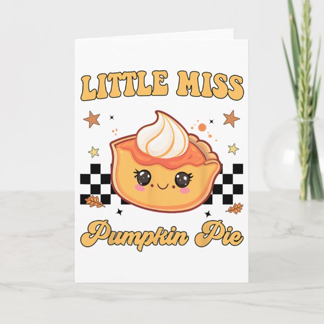 Tarjeta Funny Thanksgiving Little Miss Pumpkin Pie Toddler (Anverso)