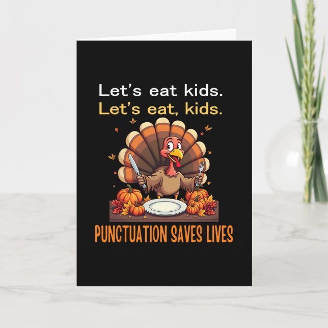 Tarjeta Funny Thanksgiving Teacher Turkey Lets Eat Kids Pu (Anverso)