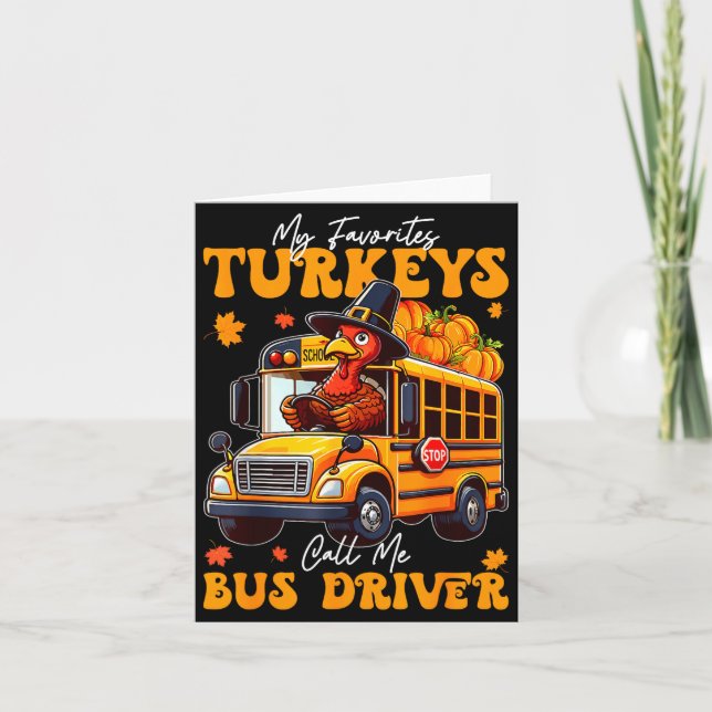 Tarjeta Funny Thanksgiving Turkey Bus Driver School Gift  (Anverso)