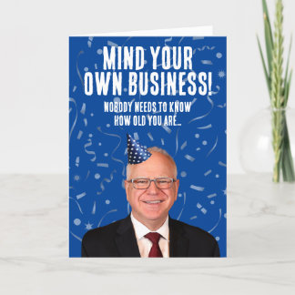 Tarjeta Funny Tim Walz Cumpleaños - Métete con tu propio n