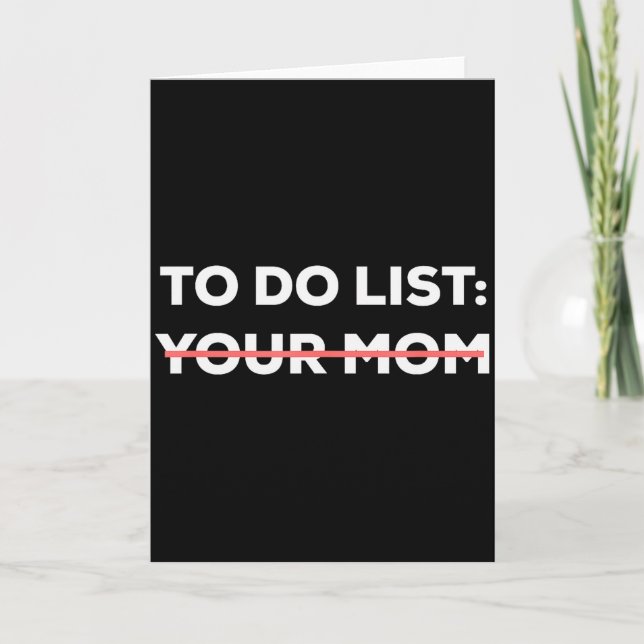 Tarjeta Funny To Do List Your Mom Sarcasm Sarcastic Saying (Anverso)