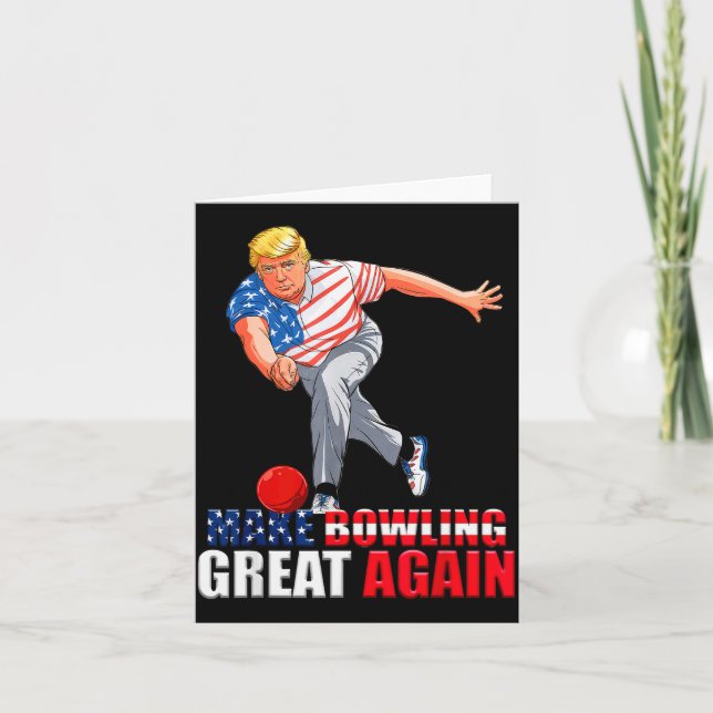 Tarjeta Funny Trump Bowling Make Bowling Great Again  (Anverso)