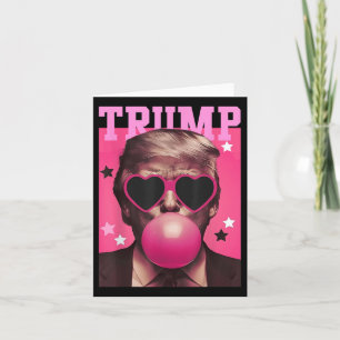 Tarjeta Funny Trump Bubble Gum Rosa Sungl Heart