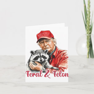 Tarjeta Funny Trump Raccoon Feral Y Felon 4 De Julio Pa