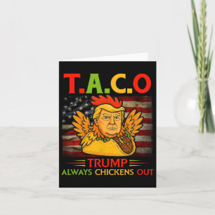 Tarjeta Funny Trump Taco Trump siempre se desvanece