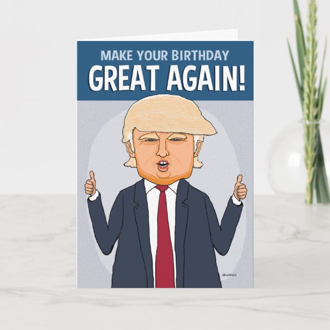 Tarjeta Funny Trump vuelve a hacer grande su cumpleaños (Anverso)