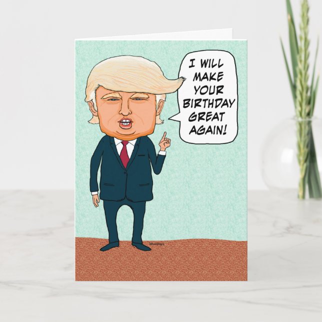 Tarjeta Funny Trump vuelve a hacer grande su cumpleaños (Anverso)
