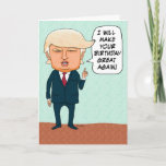 Tarjeta Funny Trump vuelve a hacer grande su cumpleaños<br><div class="desc">¡Esta graciosa y oportuna tarjeta de cumpleaños incluye al candidato presidencial Donald Trump prometiendo hacer grande de nuevo el cumpleaños de alguien!</div>