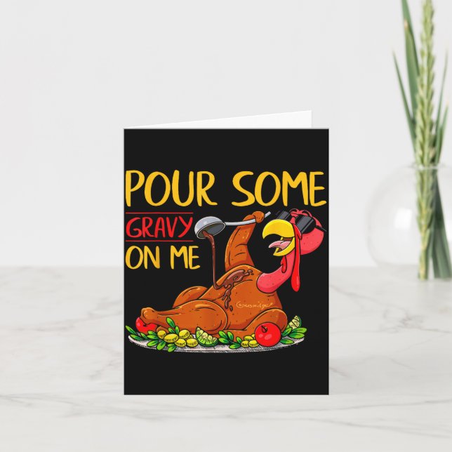 Tarjeta Funny Turkey Day Thanksgiving Gift Tee Ur Some Gra (Anverso)