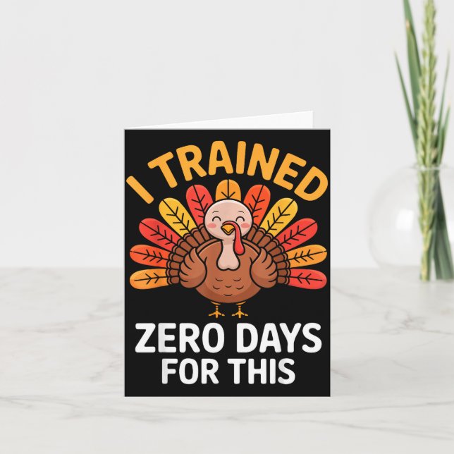 Tarjeta Funny Turkey Saying Thanksgiving Trot I Trained Ze (Anverso)