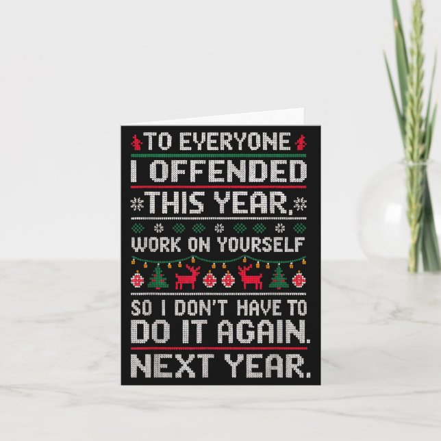 Tarjeta Funny Ugly Sweater To Everyone I Offended This Yea (Anverso)