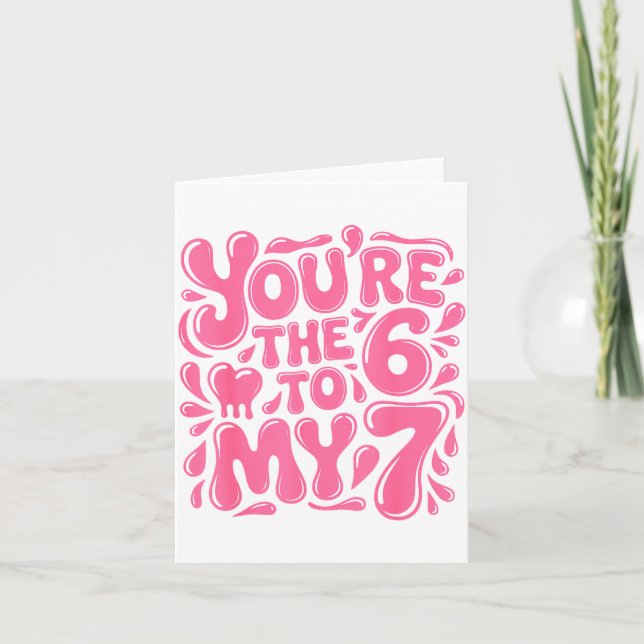 Tarjeta Funny Valentines Day 67 Meme Couples You're The 6  (Anverso)