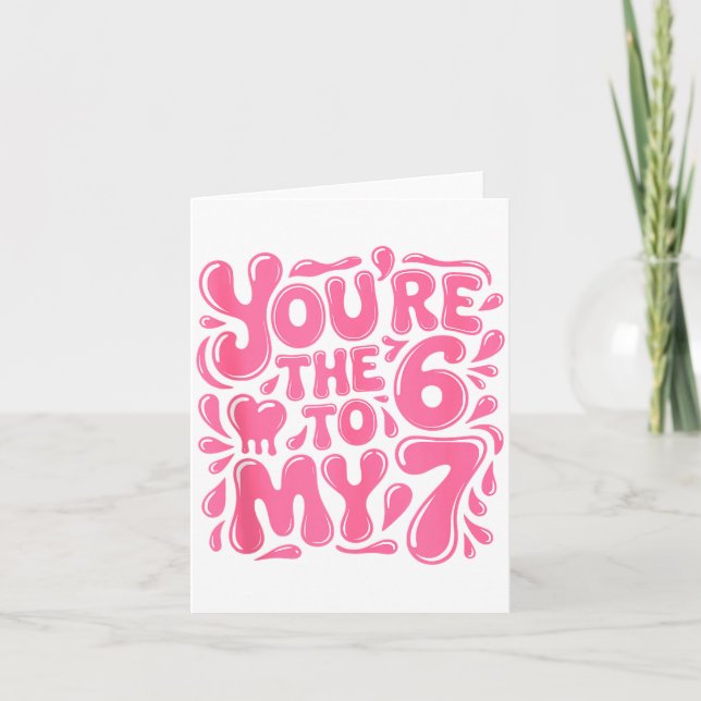 Tarjeta Funny Valentines Day 67 Meme Couples You're The 6  (Anverso)