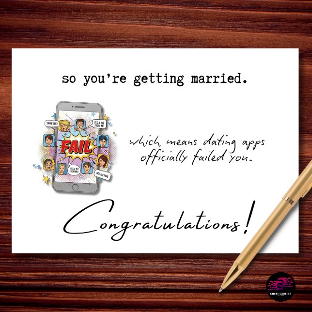 Tarjeta Funny Wedding Congratulations Dating Apps Failed (all that swiping and this is how it ends. Congrats anyway.)