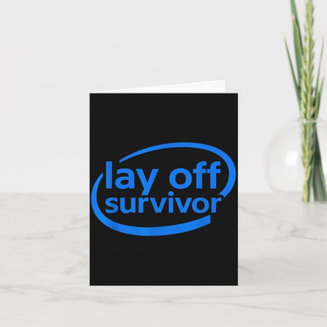 Tarjeta Funny Work Lay Off Survivor  (Anverso)