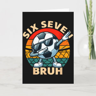 Tarjeta Fútbol 67 Seis Siete Bruh Dab Meme Cool Retro Dive