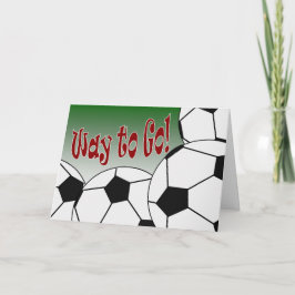 Tarjeta Fútbol - ¡Camino a seguir! ¡Felicidades! ¡Increíbl
