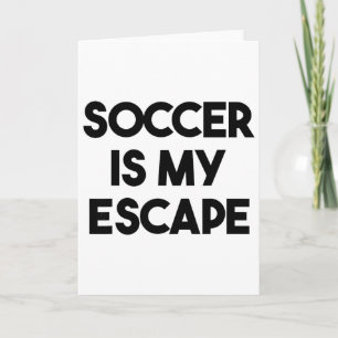 Tarjeta Fútbol Divertido - El Fútbol Es Mi Escape