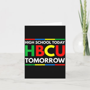 Tarjeta Futuro graduado de HBCU escuela secundaria hoy HBC