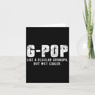 Tarjeta G-pop Como un abuelo pero mucho más genial solo mu