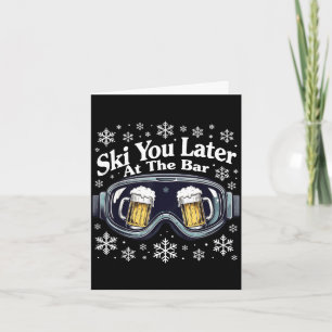 Tarjeta Gafas de esquí divertidas para beber cerveza te ve