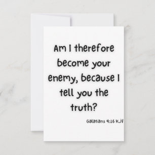 Tarjeta Gálatas 4:16 Saludo de las Escrituras de la Biblia