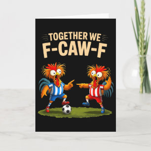 Tarjeta Gallina divertida gallo Fcawf fútbol de pollo Fa