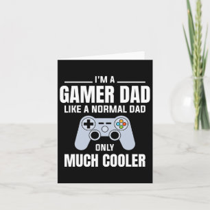 Tarjeta Gamer Papá Como Un Padre Normal - Padre Videojuego