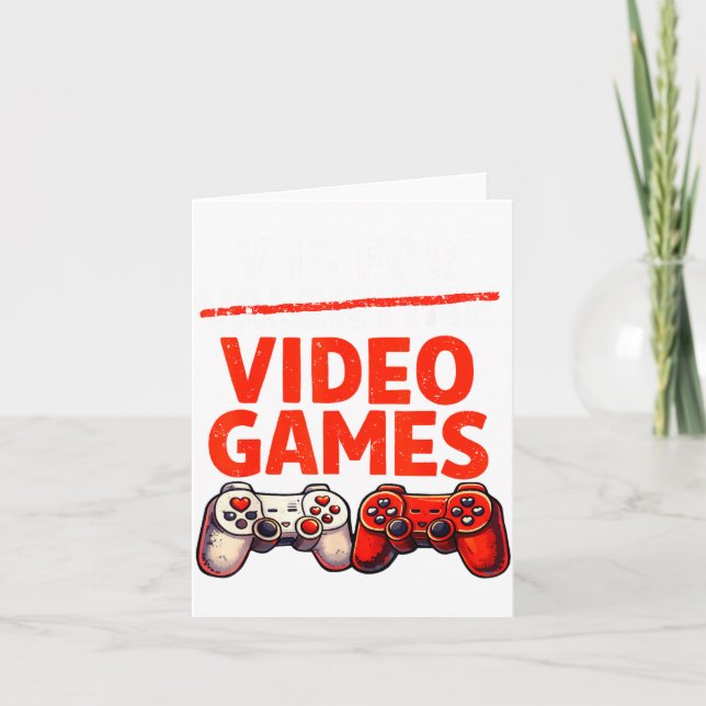 Tarjeta Gamer Valentine V Is For Video Games Valentines Da (Anverso)