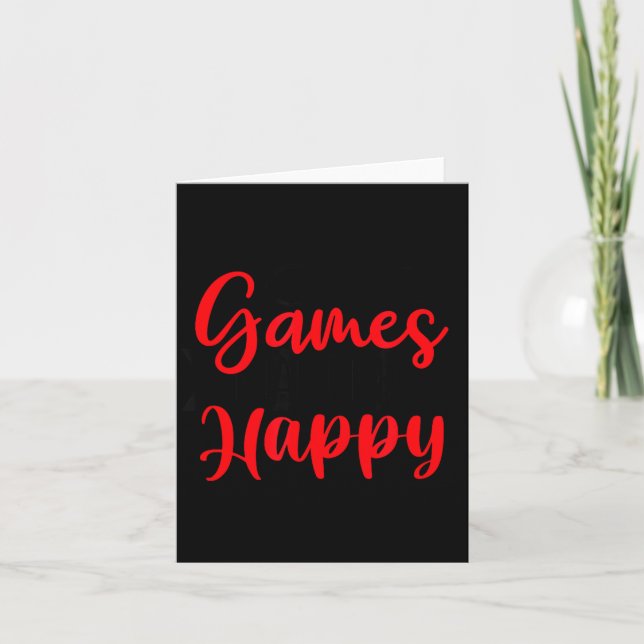 Tarjeta Games Make Me Happy Funny Gaming Quotes Gift For P (Anverso)
