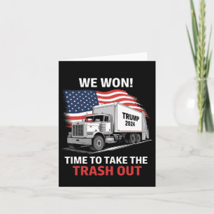 Tarjeta Ganamos Es Hora De Sacar La Basura - Trump 202
