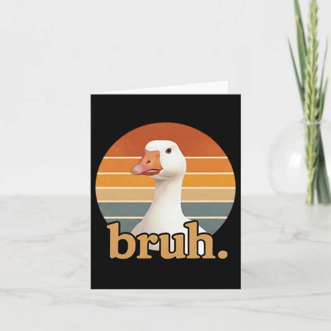 Tarjeta Ganso Divertido Meme Bruh (Anverso)