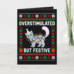 Tarjeta Gato de Navidad Feo Sobreestimulado Pero Festivo