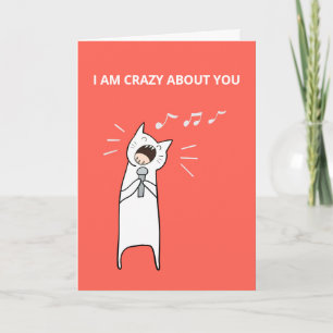 Tarjeta Gato divertido cantando lindo Estoy loco por ti Am