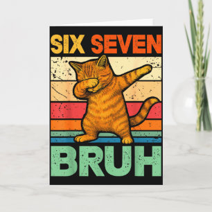 Tarjeta Gato haciendo dab Bruh 67 Meme 6 7 Seis Siete 