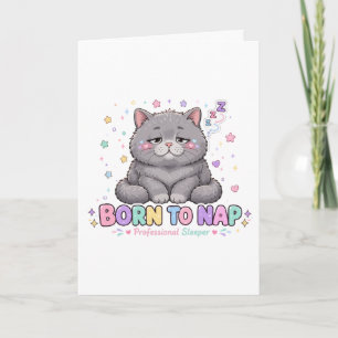 Tarjeta Gato Kawaii Nacido para Dormir