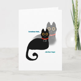 Tarjeta Gato Negro "A veces pienso..." Meme Interior en Bl