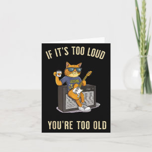 Tarjeta Gato Papá de Rock Roll Demasiado Fuerte Demasiado